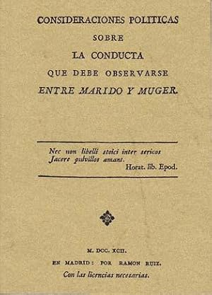 CONSIDERACIONES POLITICAS SOBRE LA CONDUCTA QUE DEBE OBSERVARSE ENTRE MARIDO Y MUJER