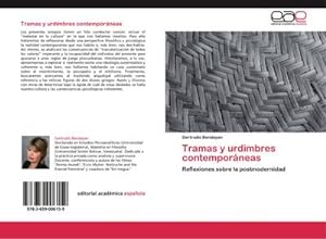 Seller image for Tramas y urdimbres contemporneas : Reflexiones sobre la postmodernidad for sale by AHA-BUCH GmbH