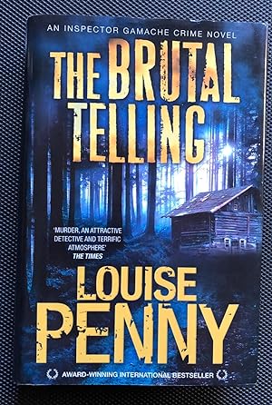 Seller image for The Brutal Telling [BRITISH SIGNED 1ST/1ST] for sale by Arthur Harry Fine Books