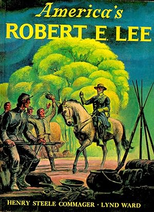 Imagen del vendedor de America's Robert E. Lee. a la venta por Joseph Valles - Books