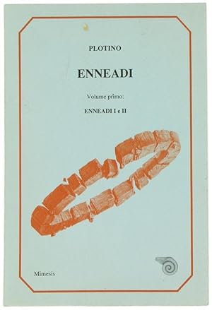 Immagine del venditore per ENNEADI. Volume primo: Enneadi I e II.: venduto da Bergoglio Libri d'Epoca