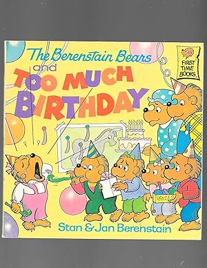 Image du vendeur pour The Berenstain Bears and Too Much Birthday mis en vente par TuosistBook