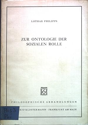Immagine del venditore per Zur Ontologie der sozialen Rolle Philosophische Abhandlungen venduto da books4less (Versandantiquariat Petra Gros GmbH & Co. KG)