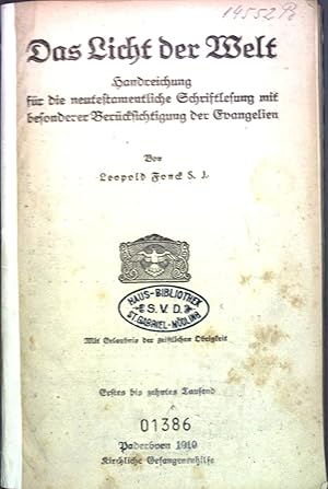 Seller image for Das Licht der Welt: Handreichung fr die neutestamentliche Schriftleitung mit besonderer Bercksichtigung der Evangelien for sale by books4less (Versandantiquariat Petra Gros GmbH & Co. KG)