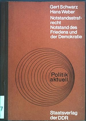 Immagine del venditore per Notstandstrafrecht: Notstand des Friedens und der Demokratie venduto da books4less (Versandantiquariat Petra Gros GmbH & Co. KG)