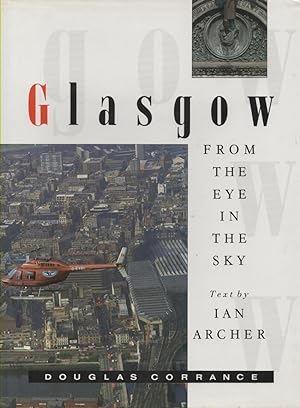Image du vendeur pour Glasgow from the Eye in the Sky: signed by Captain George Muir mis en vente par lamdha books