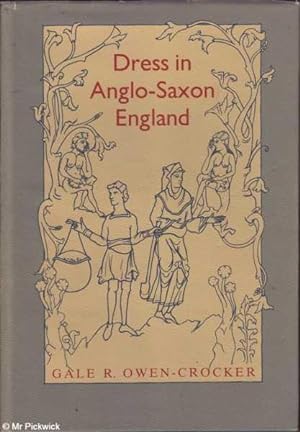 Seller image for Dress in Anglo - Saxon England for sale by Mr Pickwick's Fine Old Books
