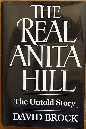 Bild des Verkufers fr The Reall Anita Hill: The Untold Story zum Verkauf von Faith In Print
