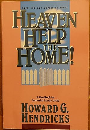 Seller image for Heaven Help the Home! for sale by Faith In Print