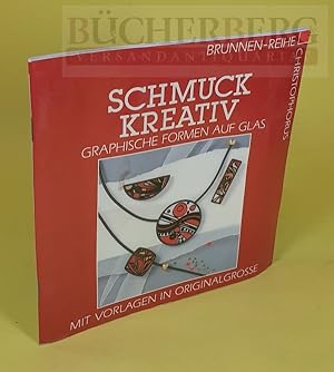 Immagine del venditore per Schmuck Kreativ graphische Formen auf Glas; mit Vorlagen in Orginalgrsse venduto da Bcherberg Antiquariat