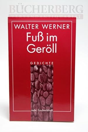 Fuß im Geröll Gedichte