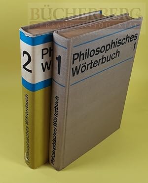 Philosophisches Wörterbuch. Band 1 und Band 2.