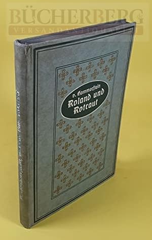 Roland und Rotraut. Roman