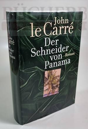 Image du vendeur pour Der Schneider von Panama. Roman; Aus dem Englischen bersetzt; mis en vente par Bcherberg Antiquariat