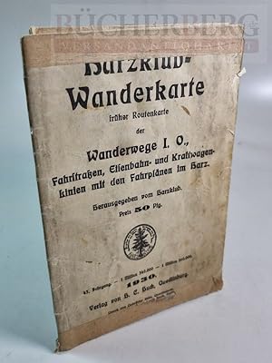 Harzklub - Wanderkarte früher Routenkarte der Wanderwege I.O., Fahrtstraßen, Eisenbahn- und Kraft...