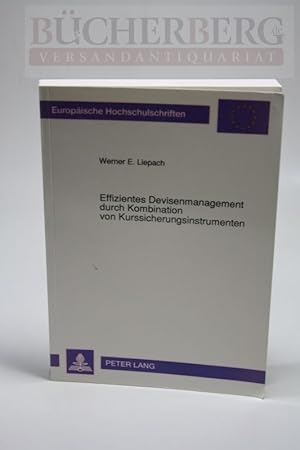 Effizientes Devisenmanagement durch Kombination von Kurssicherungsinstrumenten Europäische Hochsc...