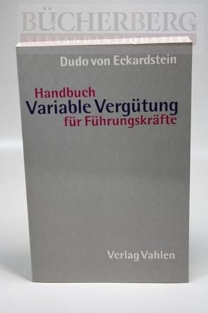 Immagine del venditore per Handbuch Variable Vergtung fr Fhrungskrfte venduto da Bcherberg Antiquariat