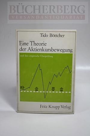 eine Theorie der Aktienkursbewegung und ihre empirische Überprüfung