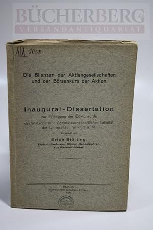 Die Bilanzen der Aktiengesellschaften und der Börsenkurs der Aktien Inaugural-Dissertation zur Er...