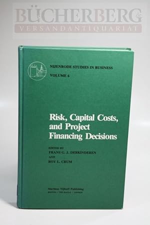 Bild des Verkufers fr Risk, Capital costs and project Financing Decisions zum Verkauf von Bcherberg Antiquariat