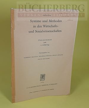 Sonderdruck aus Systeme und Methoden in den Wirtschafts- und Sozialwissenschaften. Erwin von Beck...