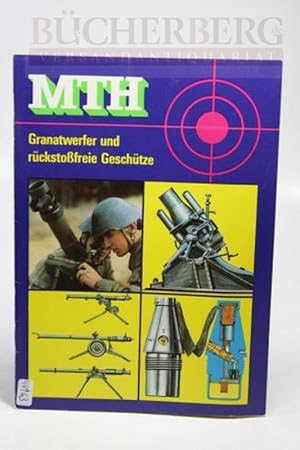 MTH Granatwerfer und rückstoßfreie Geschütze