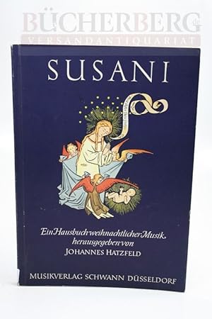 Susani Ein Hausbuch weihnachtlicher Musik