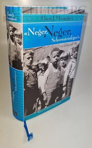 Bild des Verkufers fr Neger, Neger, Schornsteinfeger! Meine Kindheit in Deutschland zum Verkauf von Bcherberg Antiquariat