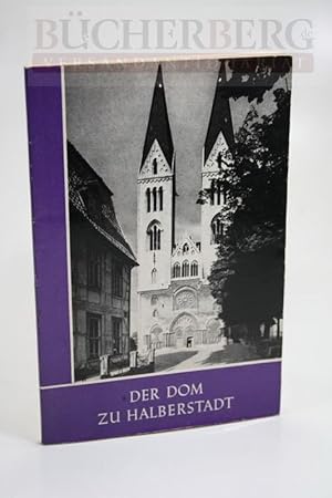 Der Dom zu Halberstadt Das Christliche Denkmal Heft 74 / 75