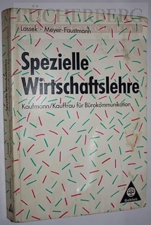 Spezielle Wirtschaftslehre Kaufmann/Kauffrau für Bürokommunikation