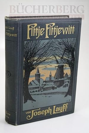 Pittje Pittjewitt. Ein Roman vom Niederrhein