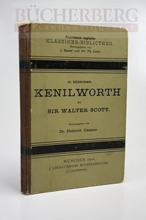 Imagen del vendedor de Kenilworth by Sir Walter Scott. a la venta por Bcherberg Antiquariat