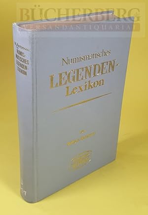 Bild des Verkufers fr Numismatisches Legendenlexikon Alphabetisch-chronologische Tabellen der Mnzherren und Verzeichnis der auf Mnzen vorkommenden Heiligen. Mittelalter und Neuzeit zum Verkauf von Bcherberg Antiquariat