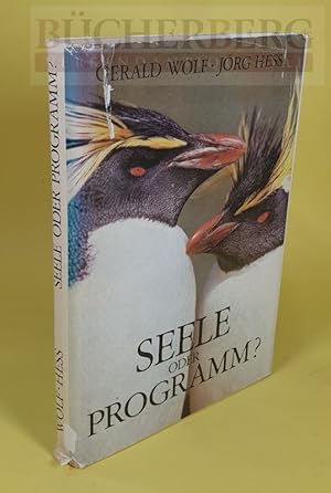 Image du vendeur pour Seele oder Programm. Biologische Grundlagen tierischen und menschlichen Verhaltens. mis en vente par Bcherberg Antiquariat