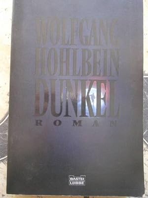 Dunkel - der andere Vampir-Roman vom Bestsellerautoren Wolfgang Hohlbein