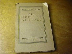 Seller image for Die Methode Decroly = Pdagogik des Auslands Bd. 2 for sale by Antiquariat Fuchseck