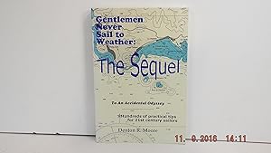 Seller image for Gentlemen Never Sail to Weather: The Sequel for sale by Gene The Book Peddler