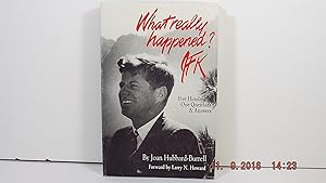 Seller image for What Really Happened? JFK: Five Hundred One Questions and Answers for sale by Gene The Book Peddler