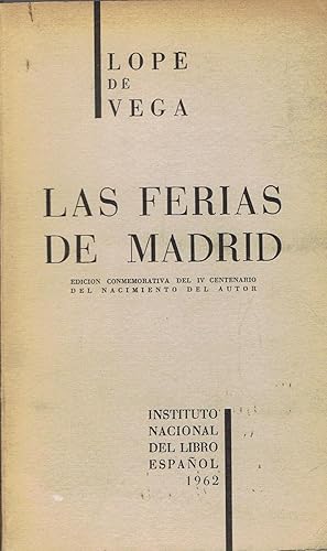 Seller image for LAS FERIAS DE MADRID (teatro). for sale by Librera Torren de Rueda