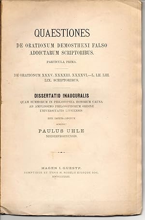 Immagine del venditore per Quaestiones de orationum Demostheni falso addictarum scriptoribus: Part. prima: De orationum XXXV. XXXXIII. XXXXVI.-L. LII. LIII. LIX scriptoribus.Dissertation. venduto da Wissenschaftliches Antiquariat K�ln Dr. Sebastian Peters UG