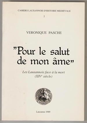 Imagen del vendedor de Pour le salut de mon me". Les Lausannois face  la mort (XIVe sicle) a la venta por Rometti Vincent