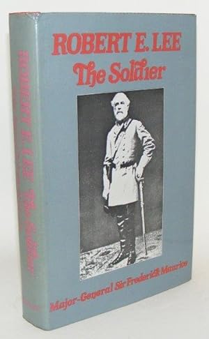 Seller image for ROBERT E. LEE The Soldier for sale by Rothwell & Dunworth (ABA, ILAB)