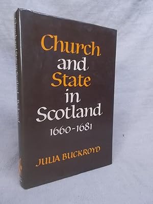 Imagen del vendedor de CHURCH AND STATE IN SCOTLAND 1660-1681 a la venta por Gage Postal Books