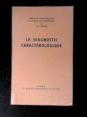 Immagine del venditore per Le diagnostic caractrologique venduto da LibrairieLaLettre2