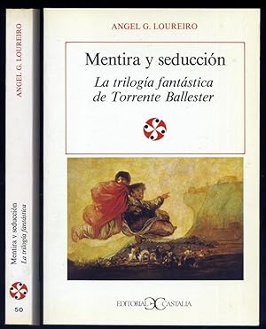 Seller image for Mentira y seduccin: La trilogia fantstica de Torrente Ballester. for sale by Hesperia Libros