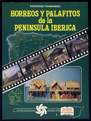 Imagen del vendedor de Hrreos y palafitos de la Pennsula Ibrica. Edicin facsmil de la impresa en Madrid 1918, a cargo de Jos Mara Gmez Tabernera. a la venta por Hesperia Libros