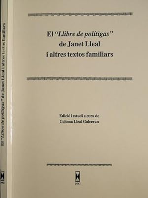 Image du vendeur pour El "Llibre de Poltigas" de Janet Lleal (1805-1848), i altres textos familiars. Edici i estudi. mis en vente par Hesperia Libros