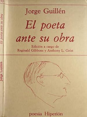 Imagen del vendedor de El poeta ante su obra. Edicin a cargo de Reginald Gibbons y Anthony L.Geist. a la venta por Hesperia Libros