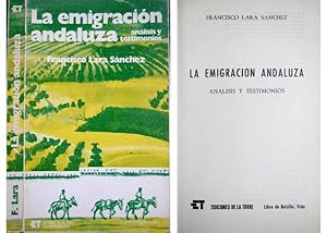 Seller image for La emigracin andaluza. Anlisis y testimonios. Presentacin de Santiago Mancho. for sale by Hesperia Libros