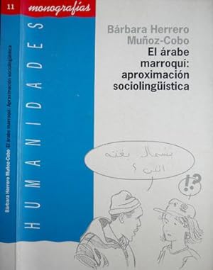 Imagen del vendedor de El rabe marroqu: aproximacin sociolingustica. a la venta por Hesperia Libros